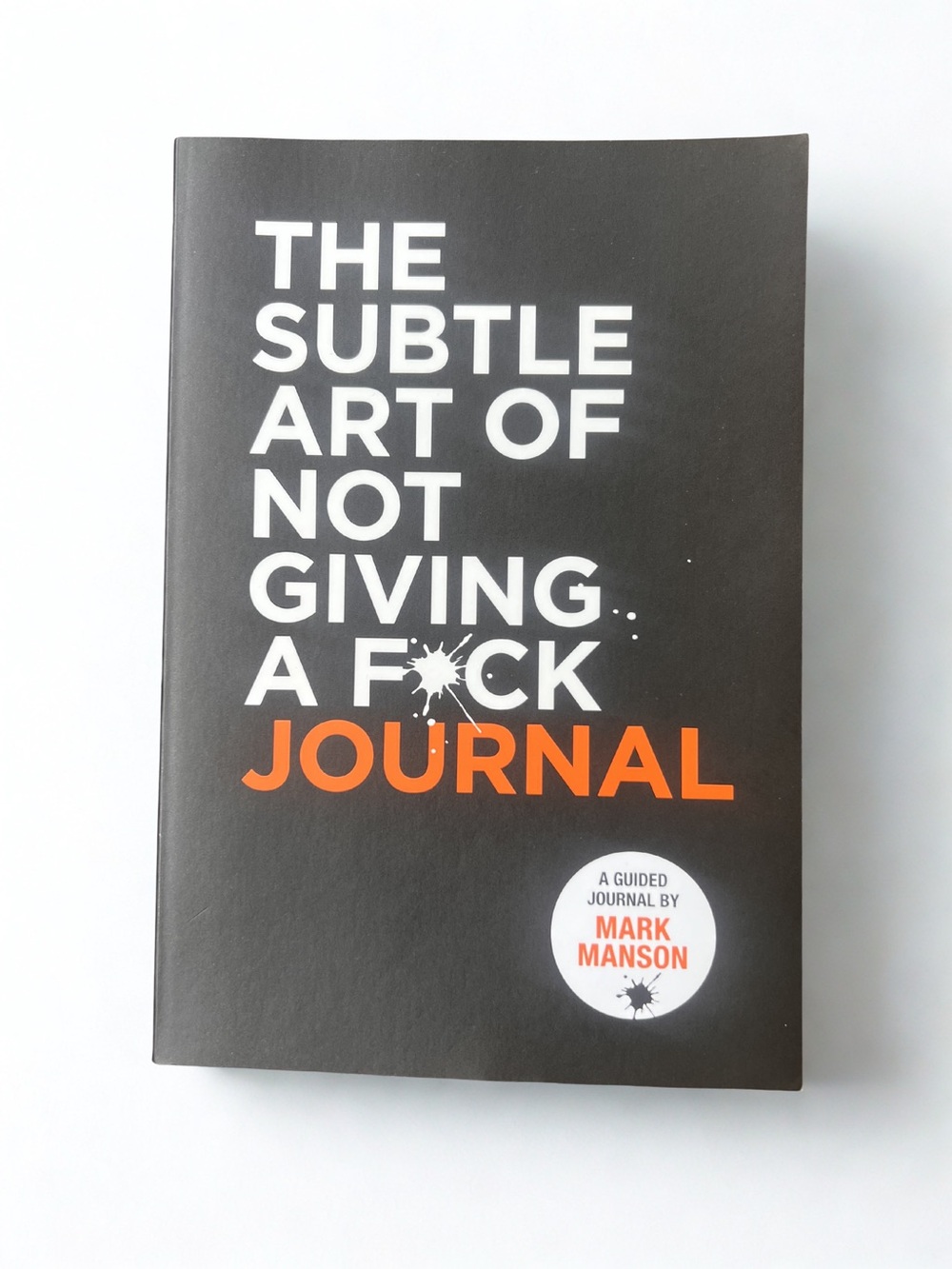 The Subtle Art of Not Giving a F*ck Journal | New